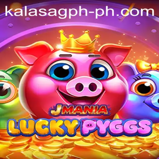 Explore the Exciting World of JManiaLuckyPyggs and Its Cultural Resonance with KALASAG PH